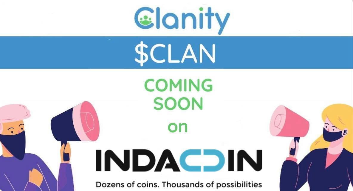 CLANITY TOKENS ($CLAN) COMING SOON ON INDACOIN EXCHANGE